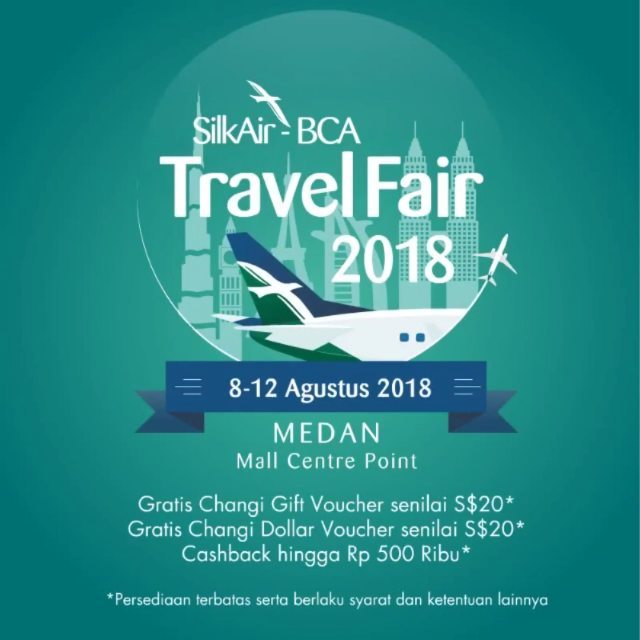 SilkAir Travel Fair hadir kembali !