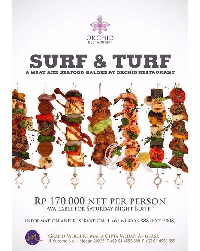 Paket Surf & Turf Orchid Restaurant, Grand Mercure Medan